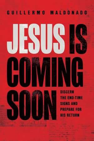 Jesus Is Coming Soon de Guillermo Maldonado