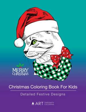 Christmas Coloring Book For Kids de Art Therapy Coloring