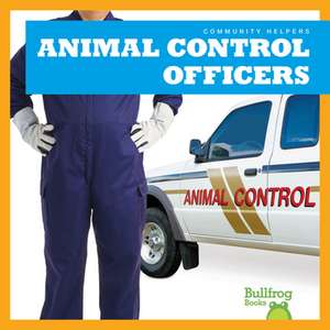 Animal Control Officers de Erika S Manley