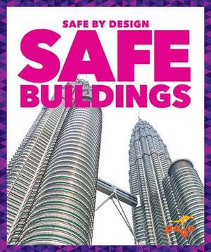 Safe Buildings de Kaitlyn Duling