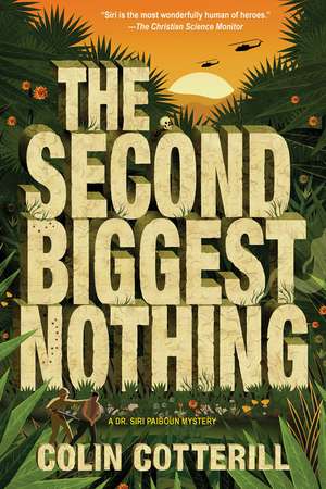 The Second Biggest Nothing de Colin Cotterill