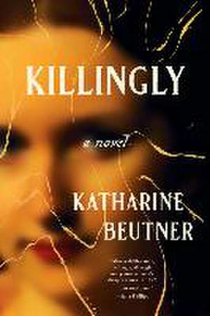 Killingly de Katharine Beutner