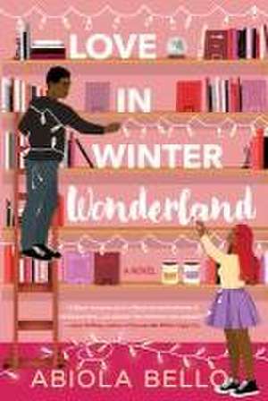 Love in Winter Wonderland de Abiola Bello