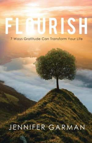 Flourish de Jennifer Garman