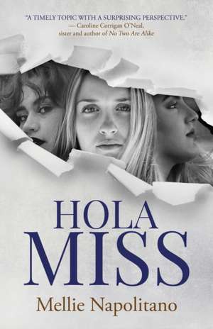 Hola Miss de Mellie Napolitano