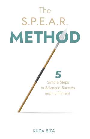 The S.P.E.A.R. Method de Kuda Biza
