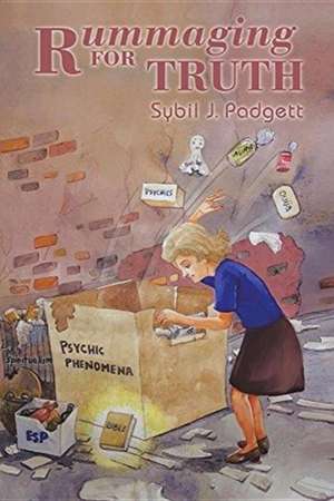 Rummaging for Truth de Sybil J. Padgett