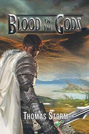 Blood of the Gods de Thomas Storm