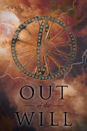 Out of the Will de Margaret La Vorn Lewis