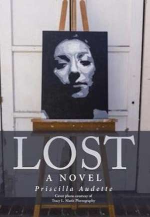 Lost de Priscilla Audette