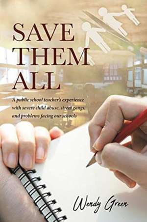 Save Them All de Wendy Green