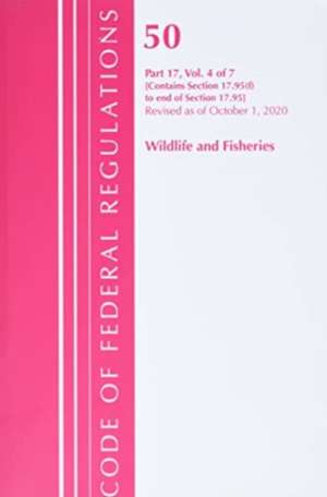 Code of Federal Regulations, Title 50 Wildlife and Fisheries 17.95 (F)-End, Revised as of October 1, 2020 de Office Of The Federal Register (U.S.)