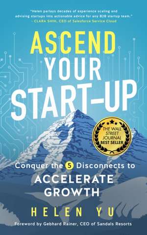 Ascend Your Start-up de Helen Yu