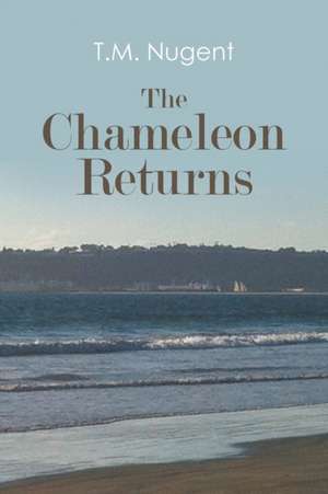 The Chameleon Returns de T. M. Nugent