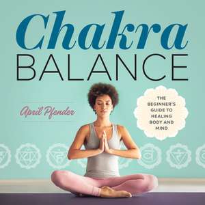 Chakra Balance de April Pfender