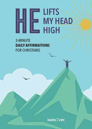 He Lifts My Head High de Jaseña S'Vani