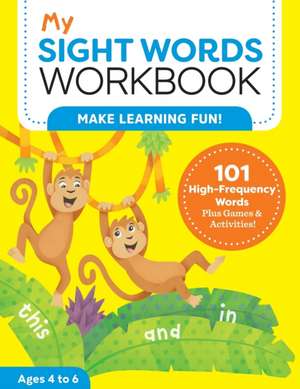 My Sight Words Workbook de Lautin Brainard