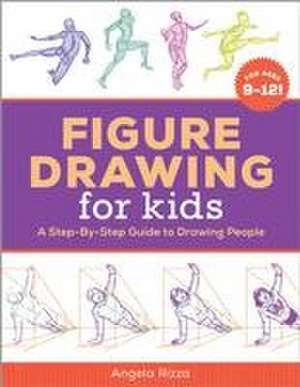 Figure Drawing for Kids de Angela Rizza