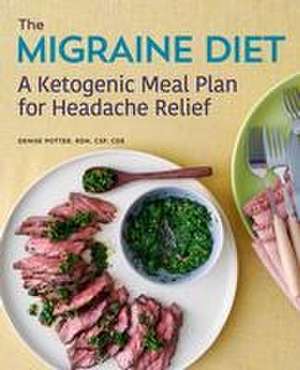 The Migraine Diet de Denise Potter