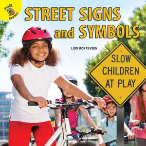 Street Signs and Symbols de Lori Mortensen