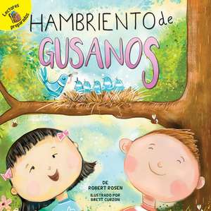 Hambriento de Gusanos de Robert Rosen