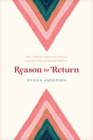 Reason to Return de Ericka Andersen