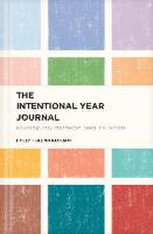 The Intentional Year Journal de Glenn Packiam