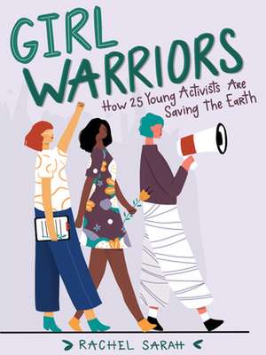 Girl Warriors de Rachel Sarah