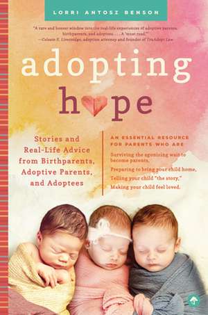 Adopting Hope de Lorri Antosz Benson