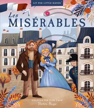 Lit for Little Hands: Les Miserables de Brooke Jorden