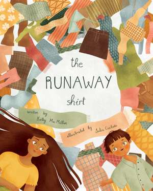 The Runaway Shirt de Kathy Macmillan