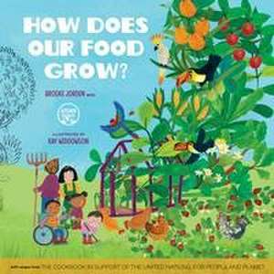 How Does Our Food Grow? de Brooke Jorden