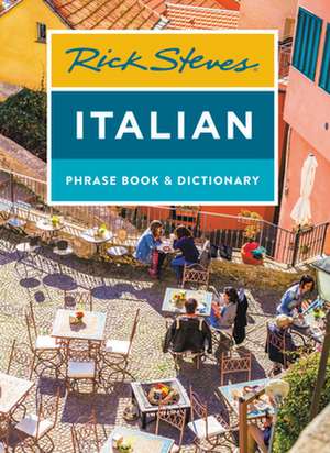 Rick Steves Italian Phrase Book & Dictionary de Rick Steves