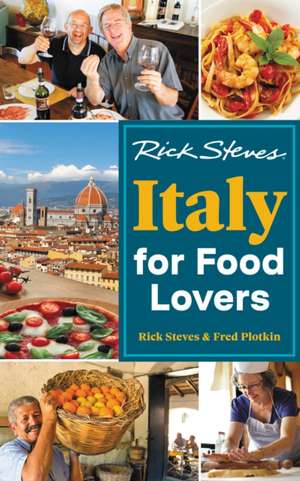 Rick Steves Italy for Food Lovers de Rick Steves