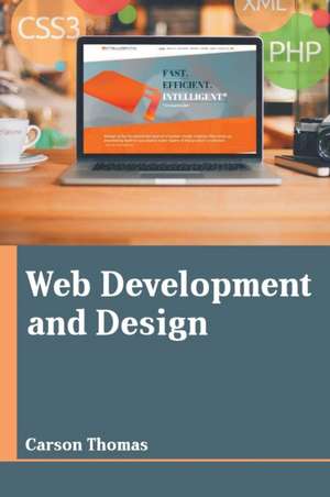 Web Development and Design de Carson Thomas