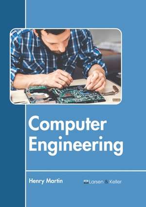 Computer Engineering de Henry Martin