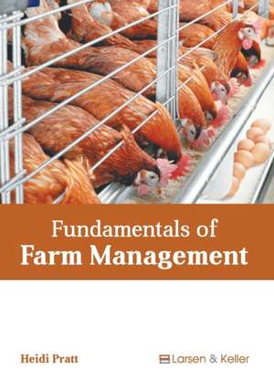 Fundamentals of Farm Management de Heidi Pratt