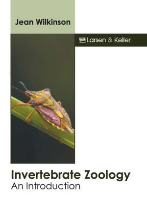 Invertebrate Zoology: An Introduction de Jean Wilkinson