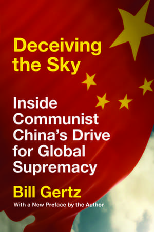 Deceiving the Sky de Bill Gertz