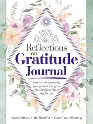 Reflections on Gratitude Journal de Future Publishing Limited