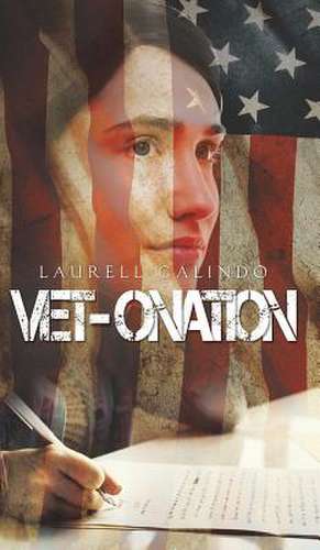 Vet-Onation de Laurell Galindo