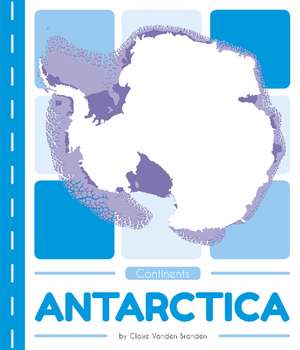 Antarctica de Claire Vanden Branden