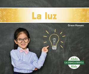 La luz (Light) de Grace Hansen