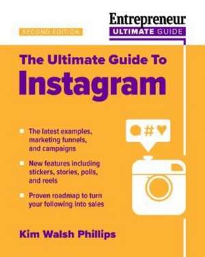 Ultimate Guide to Instagram for Business de Kim Walsh Phillips