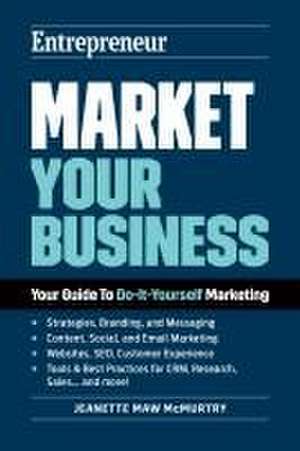 Market Your Business de Jeanette Maw McMurtry