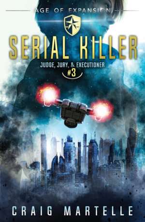 Serial Killer de Craig Martelle