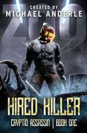Hired Killer de Michael Anderle