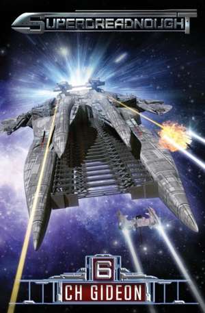 Superdreadnought 6 de Craig Martelle