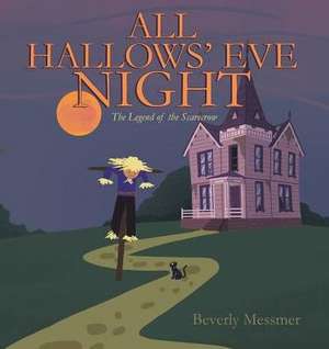 All Hallows' Eve Night de Beverly Messmer