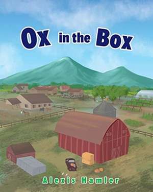 Ox in the Box de Alexis Hamler